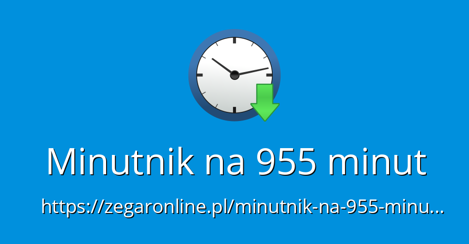 Minutnik na 955 minut - Minutnik Online