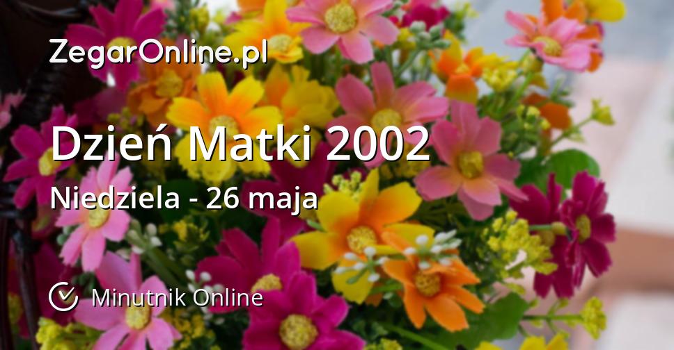 Dzień Matki 2002