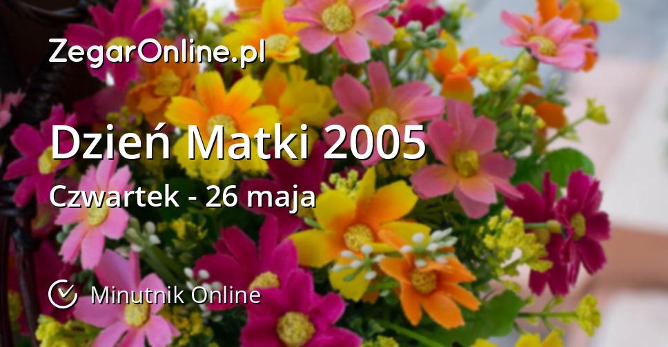 Dzień Matki 2005